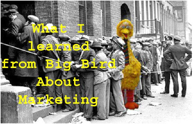 What I Learned about Marketing from Big Bird
