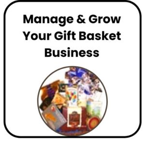 Manage and grow your gift basket business