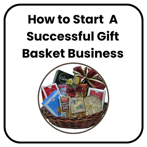 Gift Basket Business Insider Start and Grow a Profitable Gift Basket
